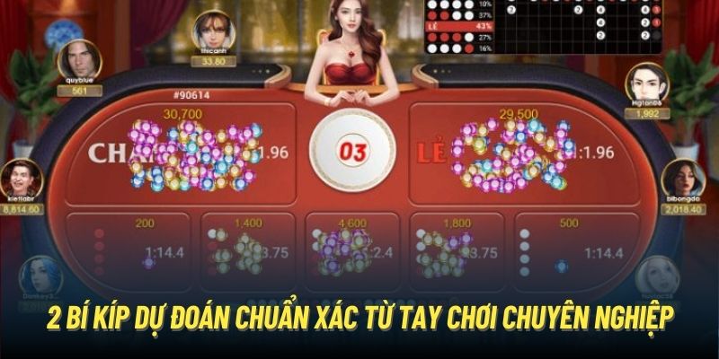 2 bí kíp dự đoán chuẩn xác từ tay chơi chuyên nghiệp